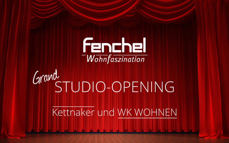 Grand Studio-Opening bei Fenchel Wohnfaszination